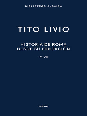 cover image of Historia de Roma desde su fundación IV-VII